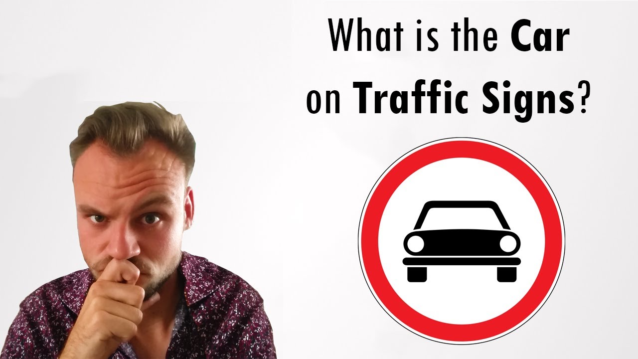 What is the Car on Traffic Signs?