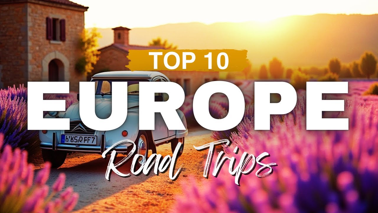 10 Most Unforgettable Road Trips In Europe To Go Before You Die | 4K