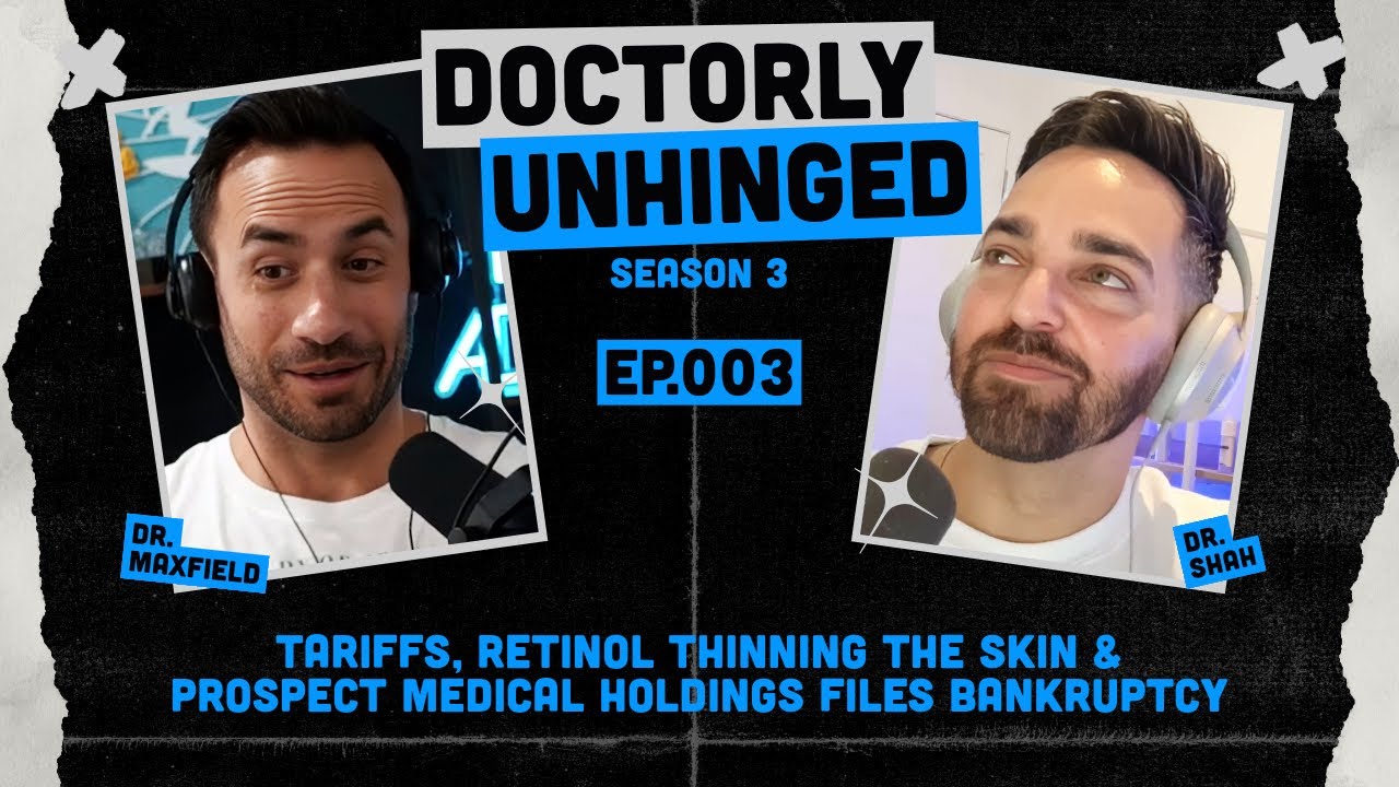 How Tariffs Affect Prices, Retinol Thins Skin, & Another Hospital Goes Bankrupt | Unhinged Podcast