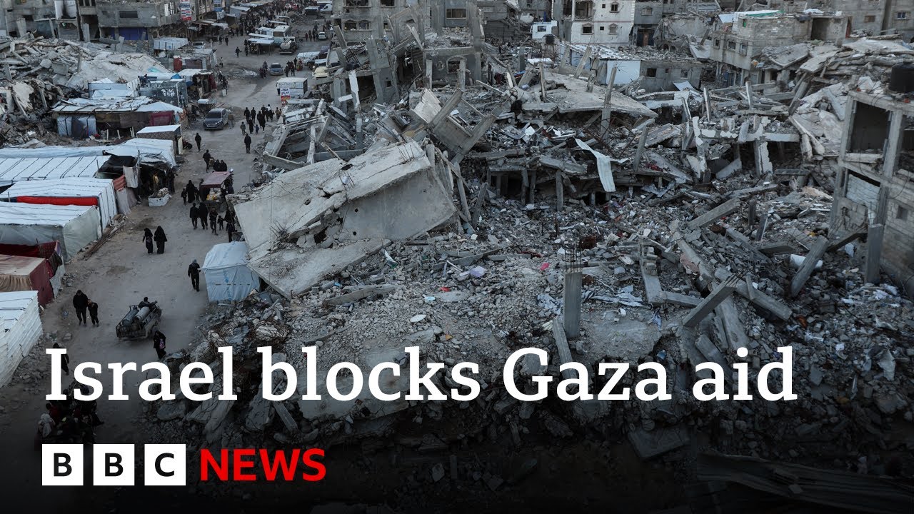 Israel blocks entry of all humanitarian aid into Gaza | BBC News