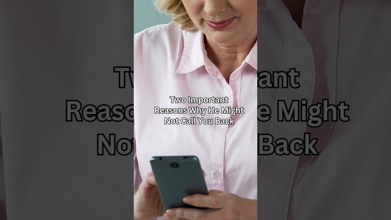 Reasons Why He Might Not Call You Back