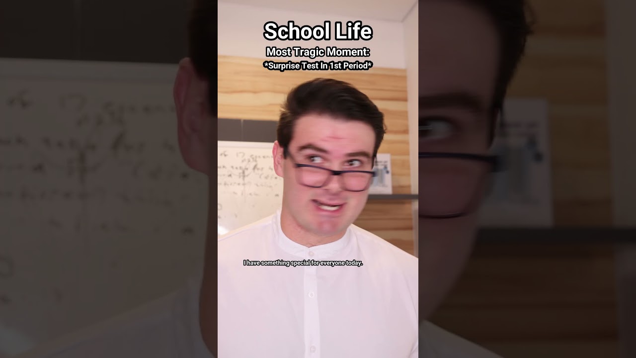 School Life: Best To Worst Moments.