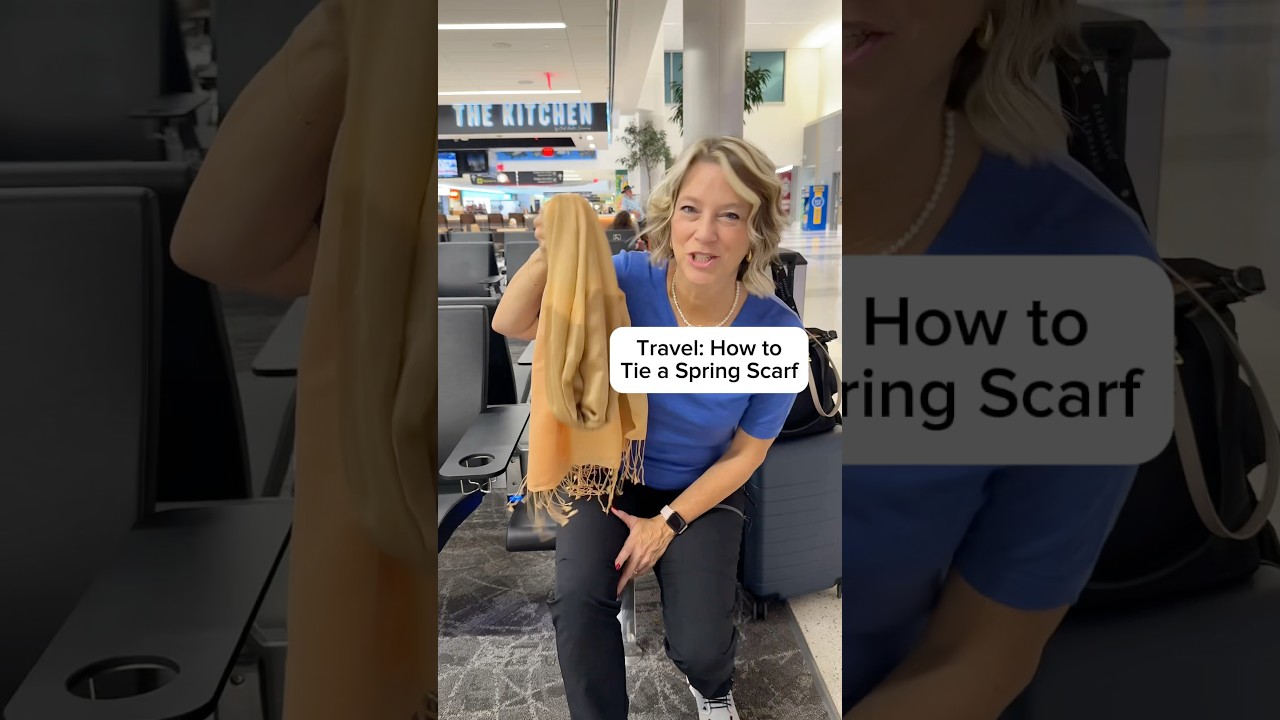 Travel Tip to Tie a Scarf for Spring