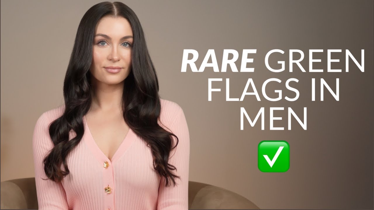 5 Rare Signs You’re A Green Flag As A Man