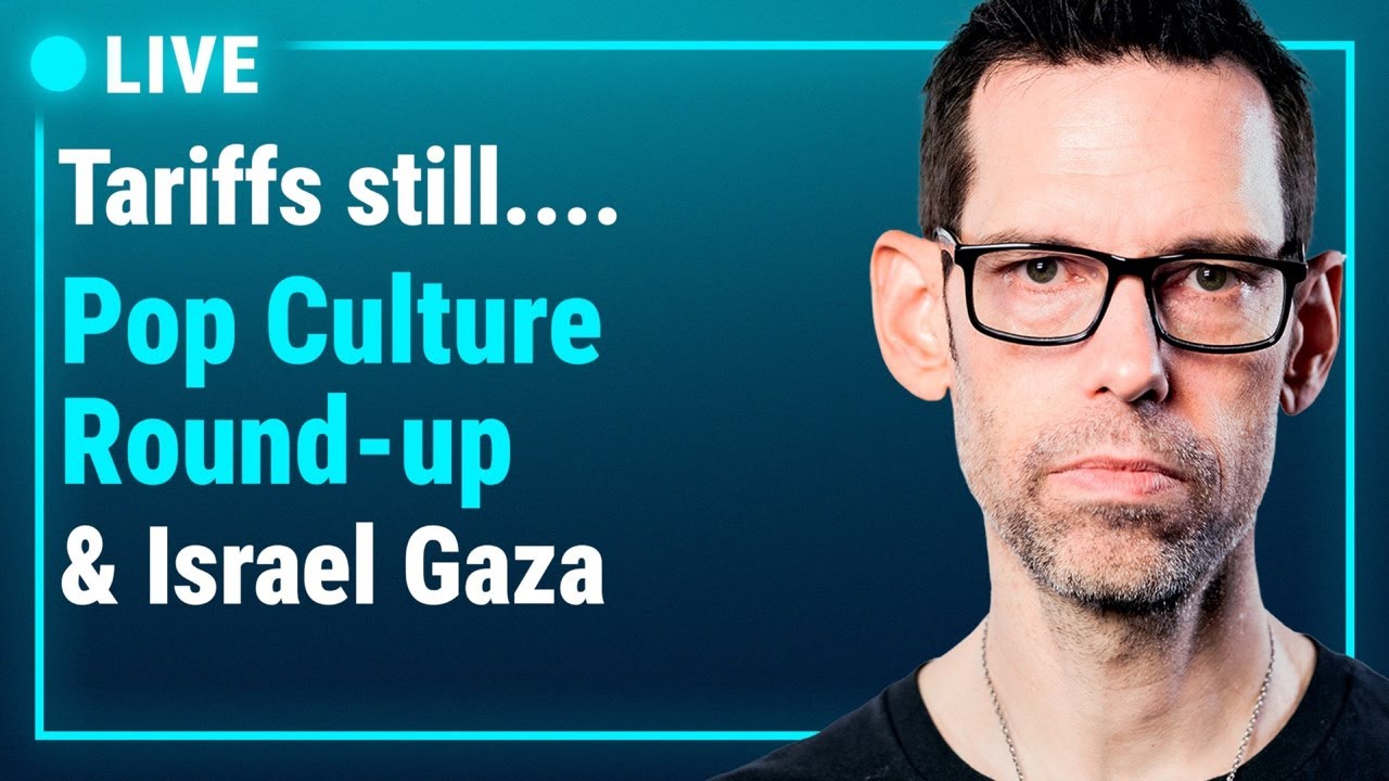 Human Nature and Levels Of Though, Voter ID, Tariffs, Israel / Gaza, and Pop Culture roundup!
