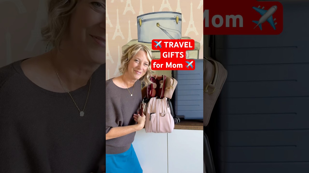 3 Travel Gifts for Mother’s Day
