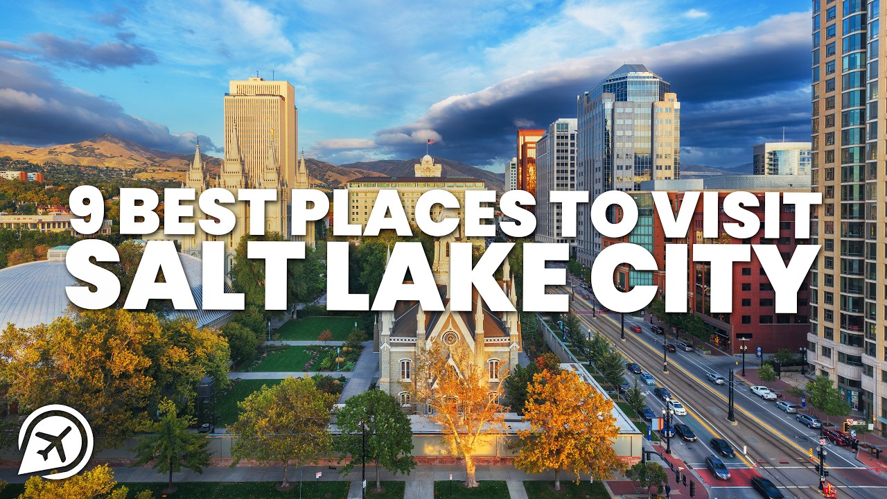 9 BEST PLACES TO VISIT IN SALT LAKE CITY, UTAH