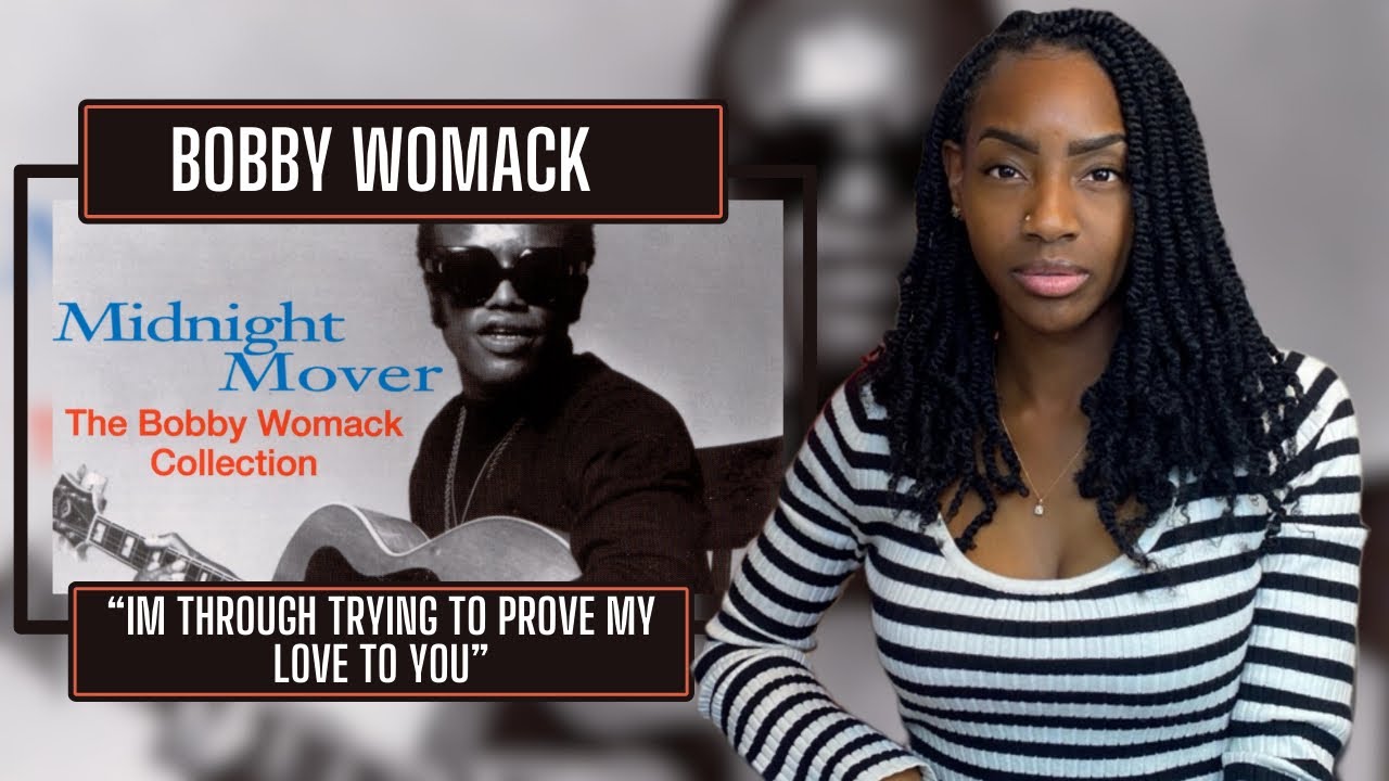 Bobby Womack – I’m Through Trying To Prove My Love To You  | REACTION 🔥🔥🔥