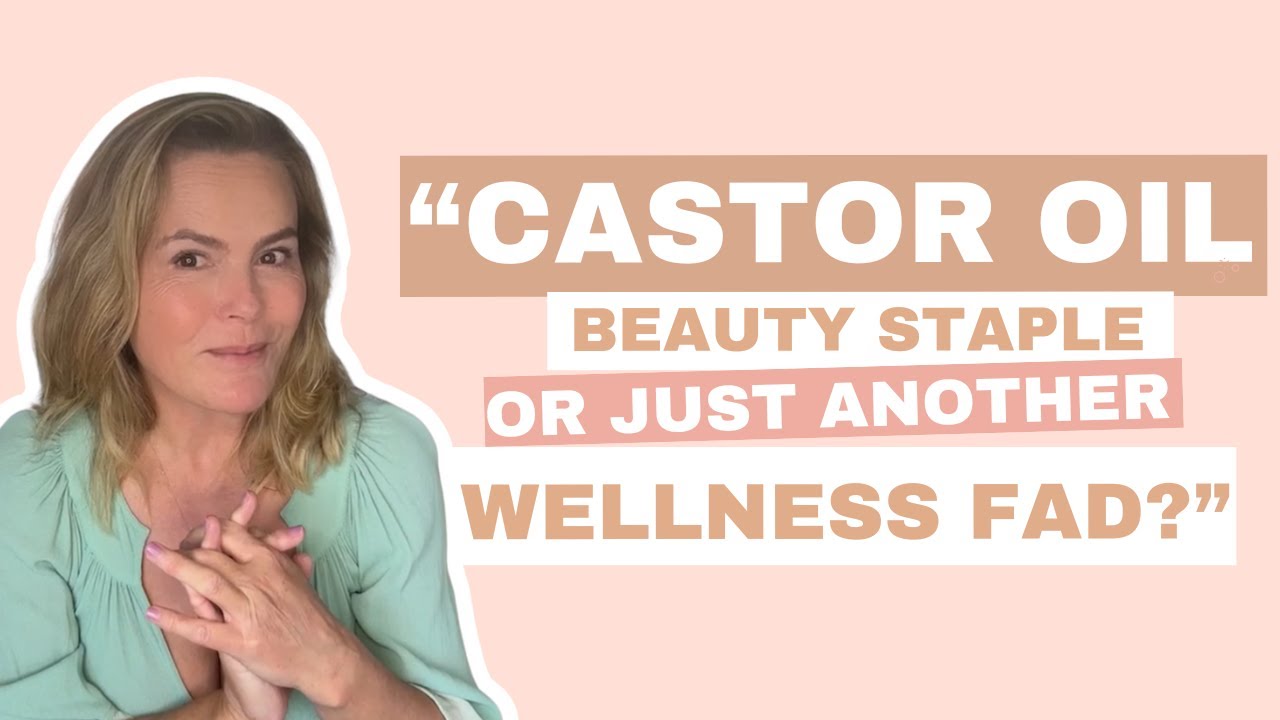 Castor oil: a beauty staple, or another TikTok fad? | Liz Earle Wellbeing