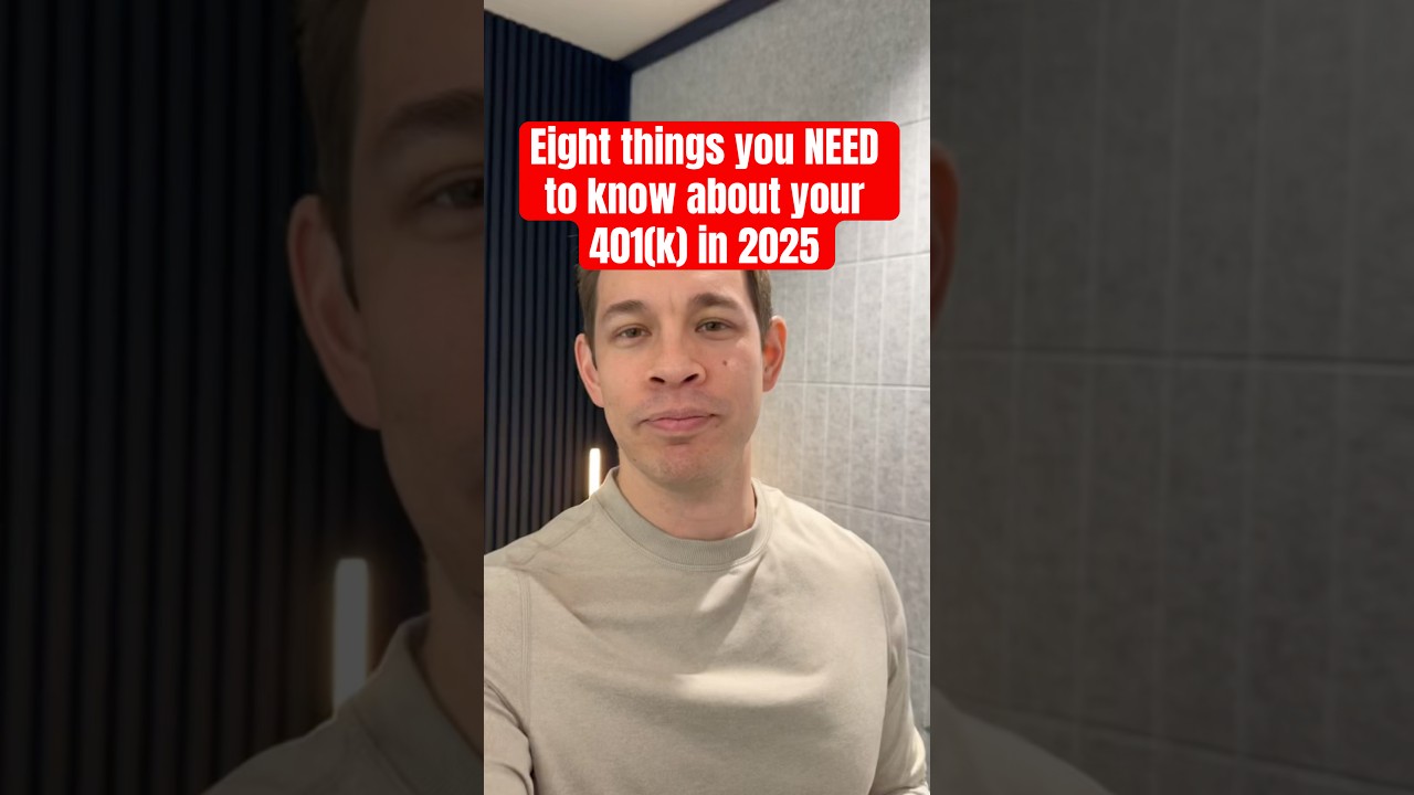 Eight things you need to know about your 401(k) in 2025.