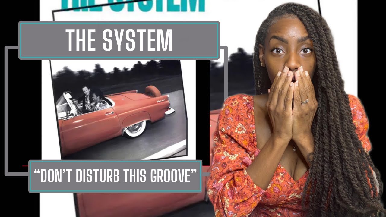 First Time Hearing The System – Don’t Disturb This Groove | REACTION 🔥🔥🔥