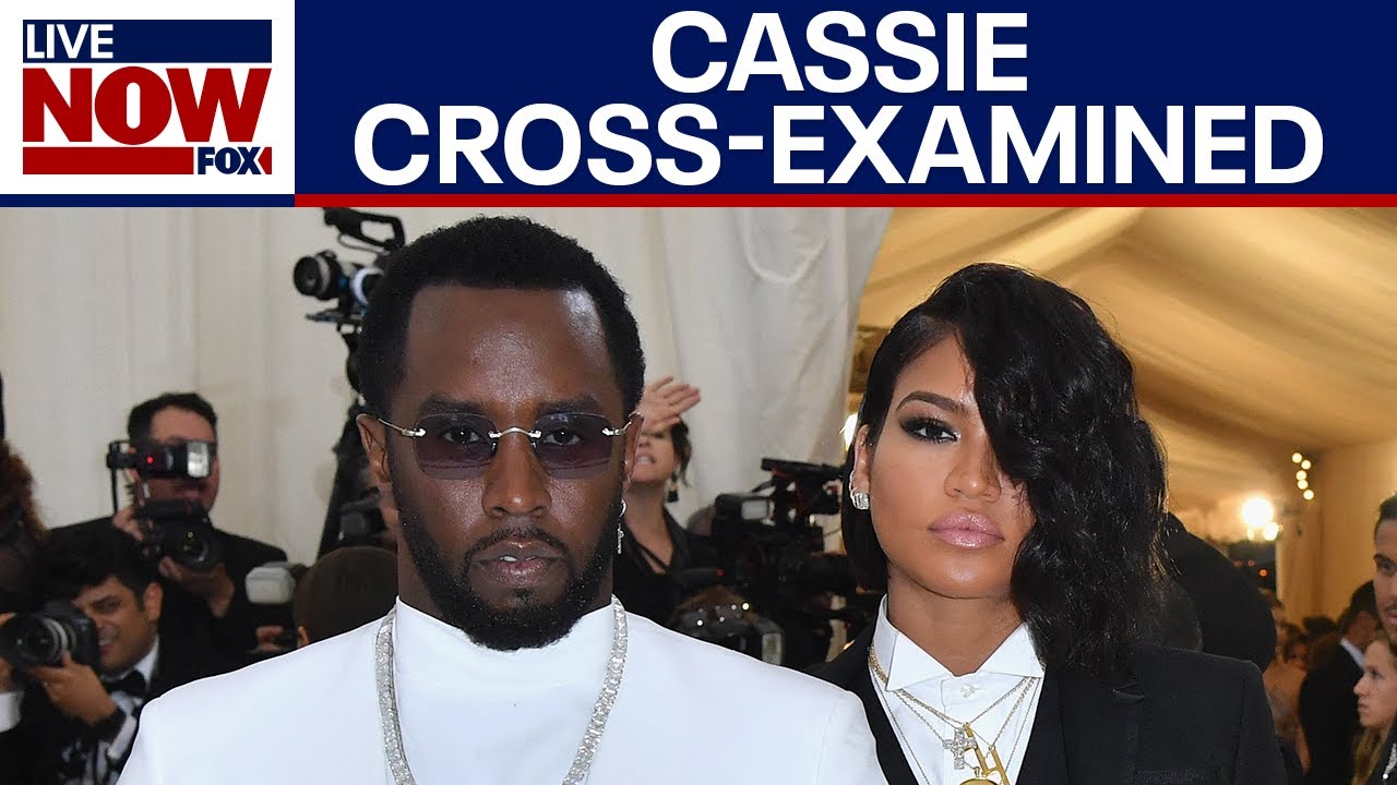 ‘Freak off’ texts: Lawyers grill Cassie on explicit messages sent to Diddy during relationship
