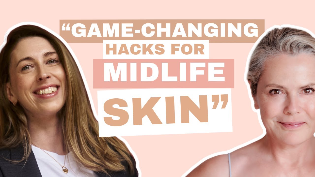 Game-changing hacks for MIDLIFE SKIN | Liz Earle Wellbeing