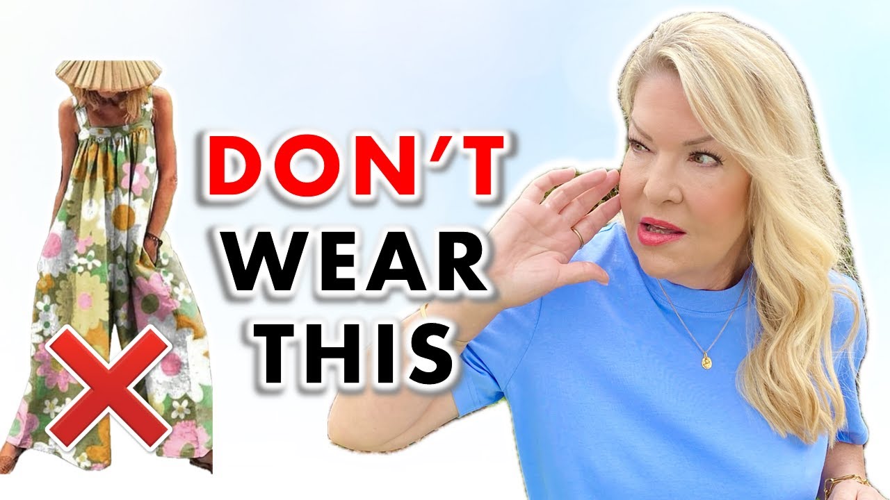 HOW NOT TO DRESS IN SUMMER OVER 50