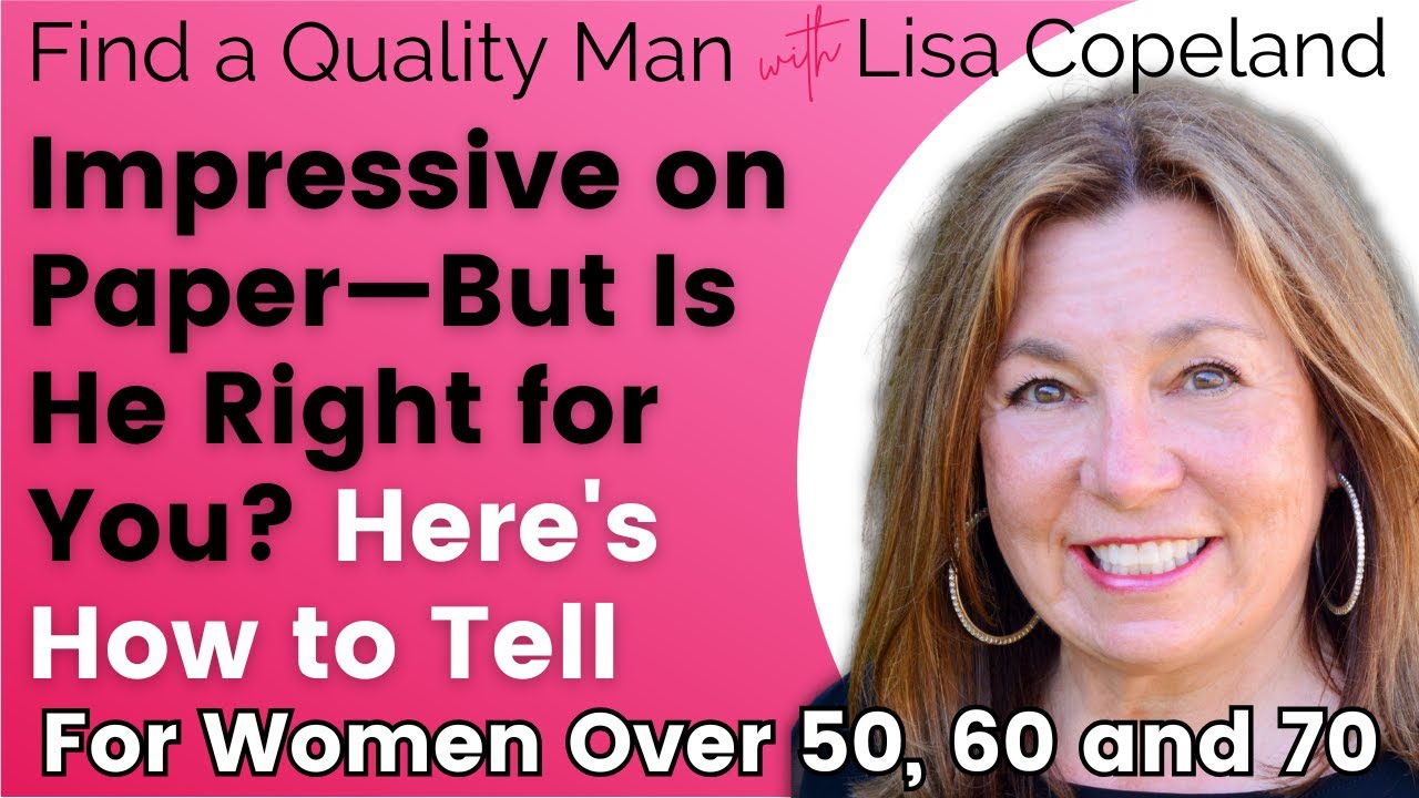 Impressive on Paper—But Is He Right for You? Here’s How to Tell