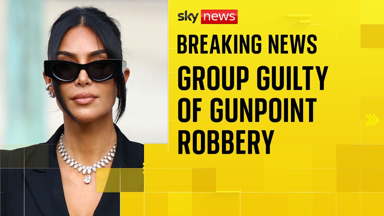 Kim Kardashian verdict: Group found guilty over gunpoint robbery at Paris hotel