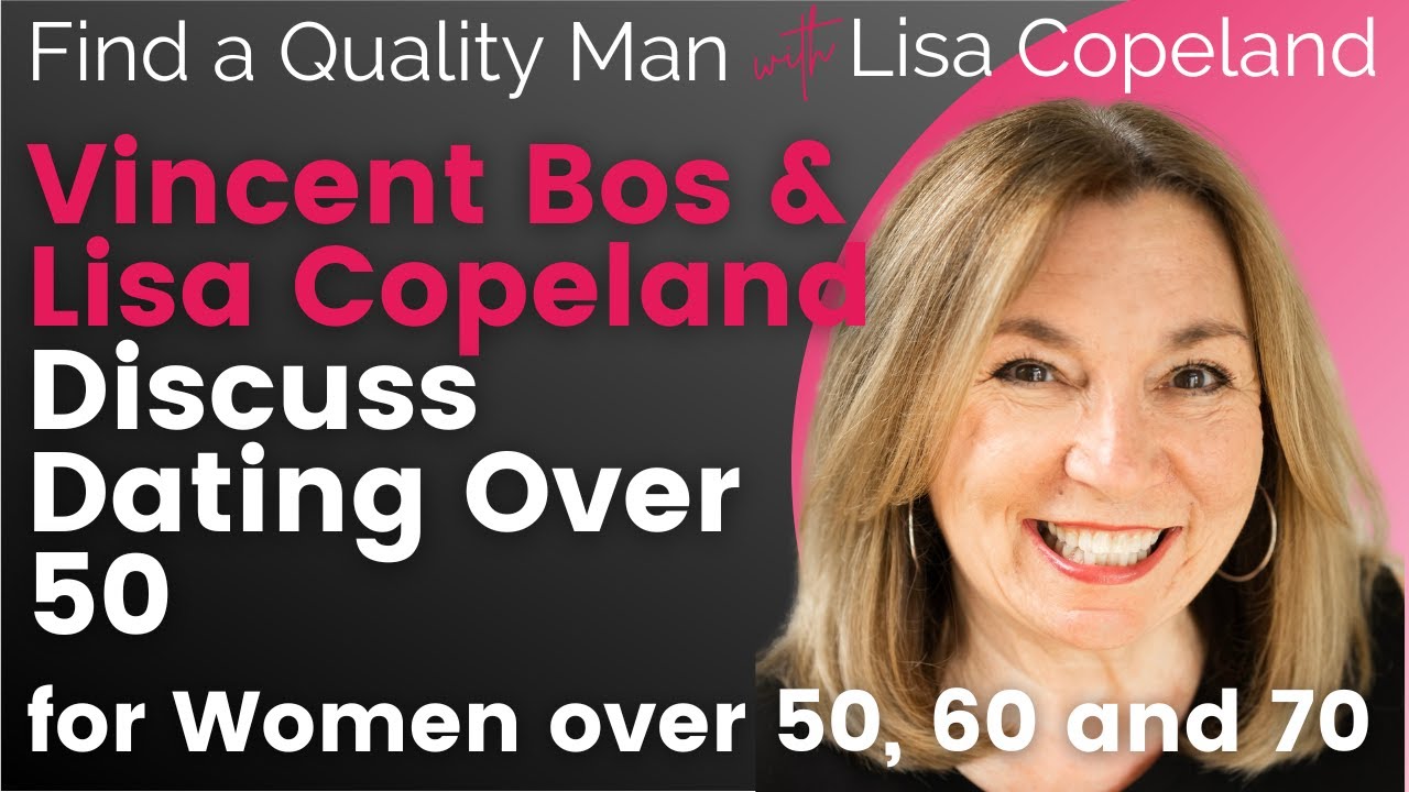 Lisa Copeland & Vincent Bos Discuss Dating Over 50