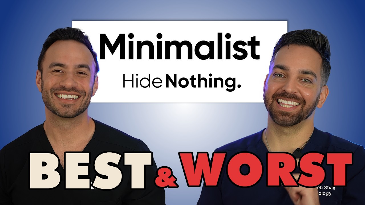 Products We HATE and LOVE from The Minimalist | Doctorly Reviews