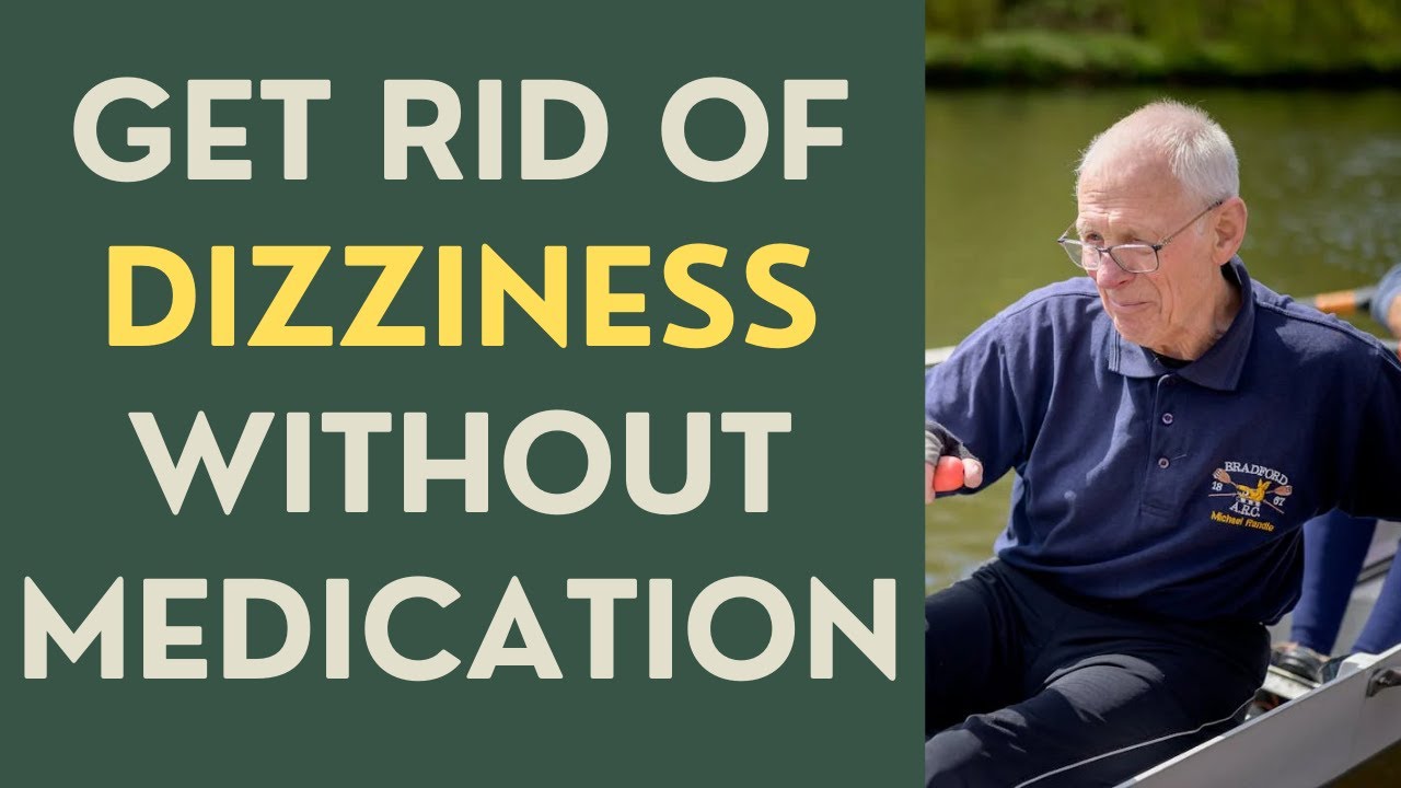 Seniors: get rid of dizziness without medication