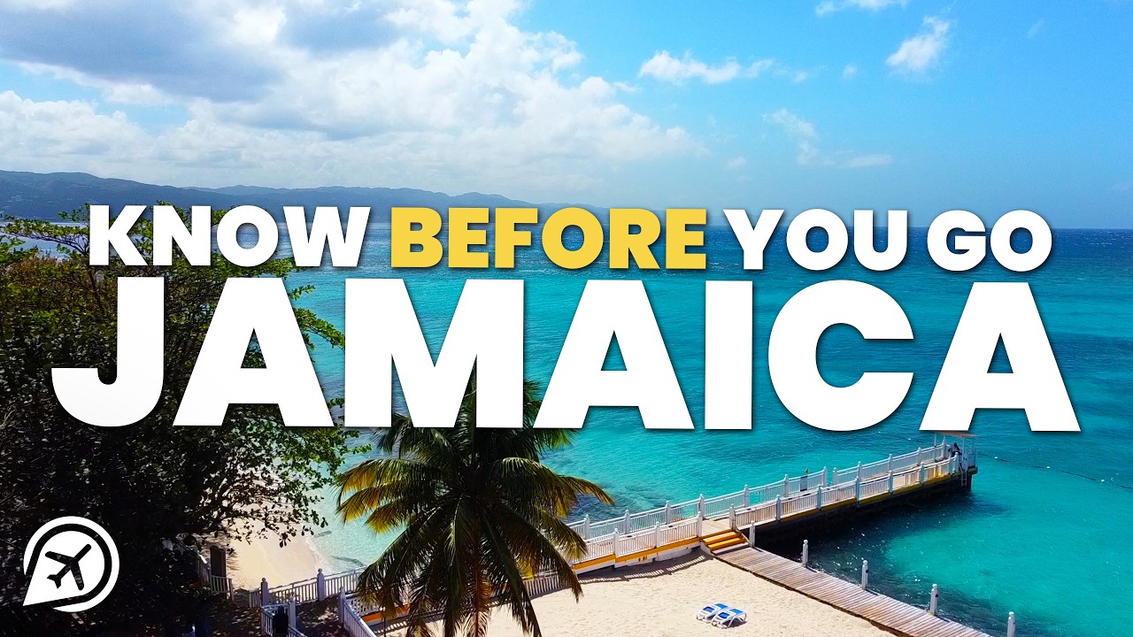 THINGS TO KNOW BEFORE YOU GO TO JAMAICA