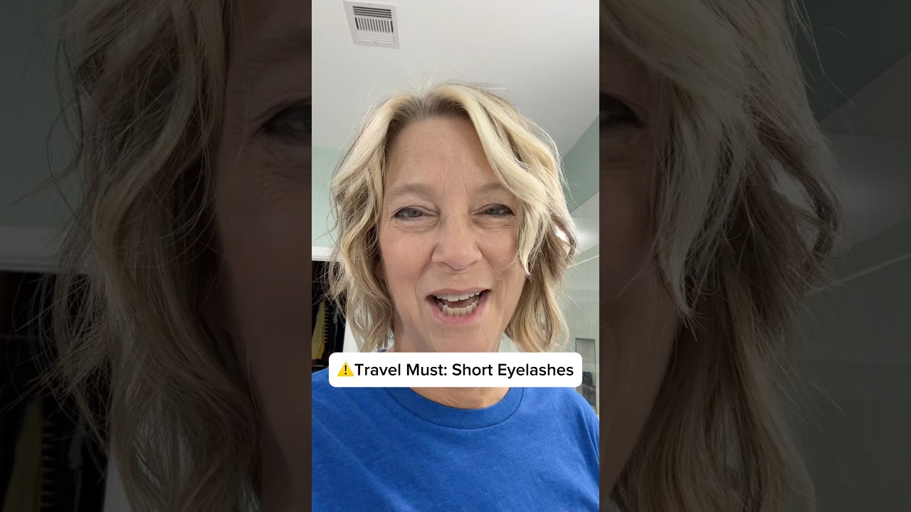 ✈️ Travel Tips for Short Eyelashes Short #over40women #traveltips
