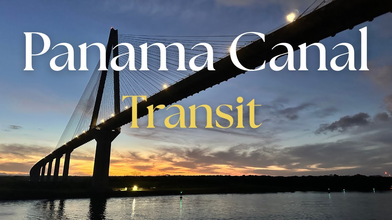 Traveling through the Panama Canal: North to South transit through the Panama Canal
