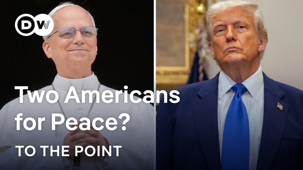 Trump and Leo XIV—Two Americans for Peace? | To The Point