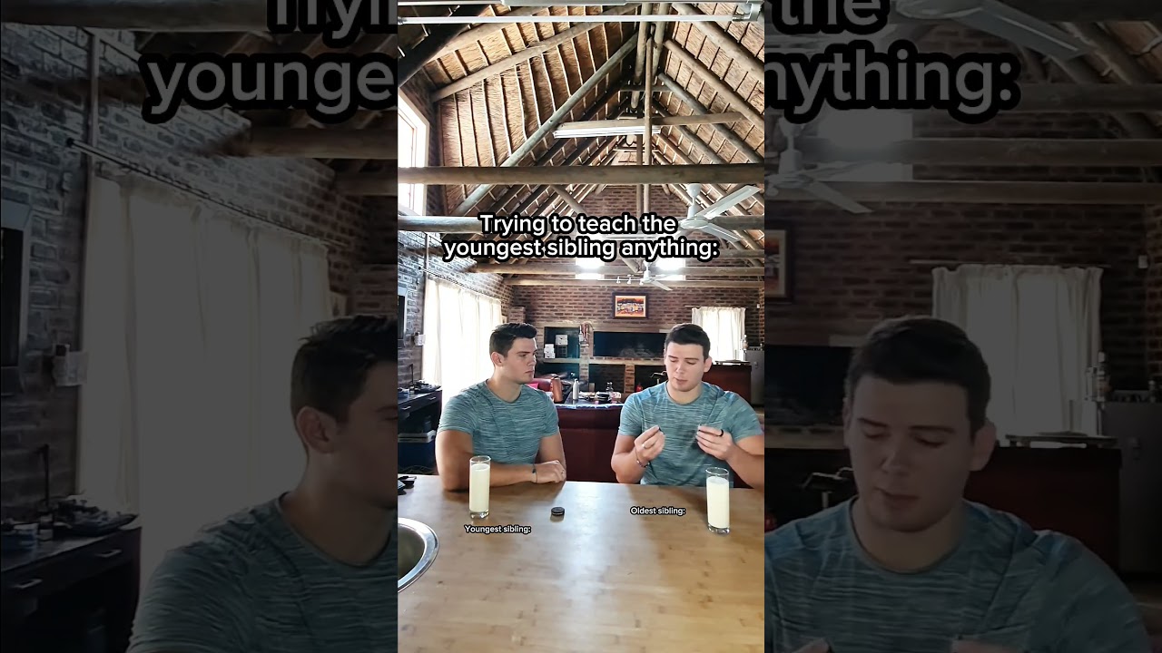 Trying To Teach The Youngest Sibling Anything.