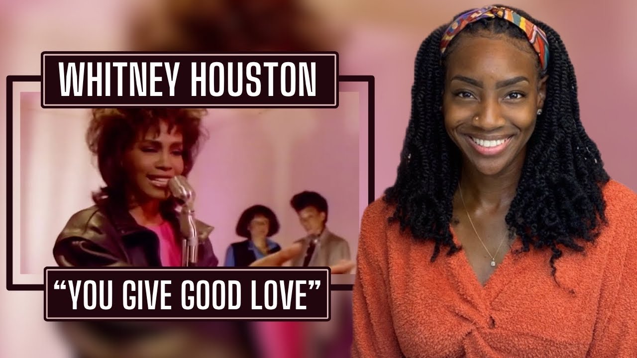 Whitney Houston – You Give Good Love  | REACTION 🔥🔥🔥