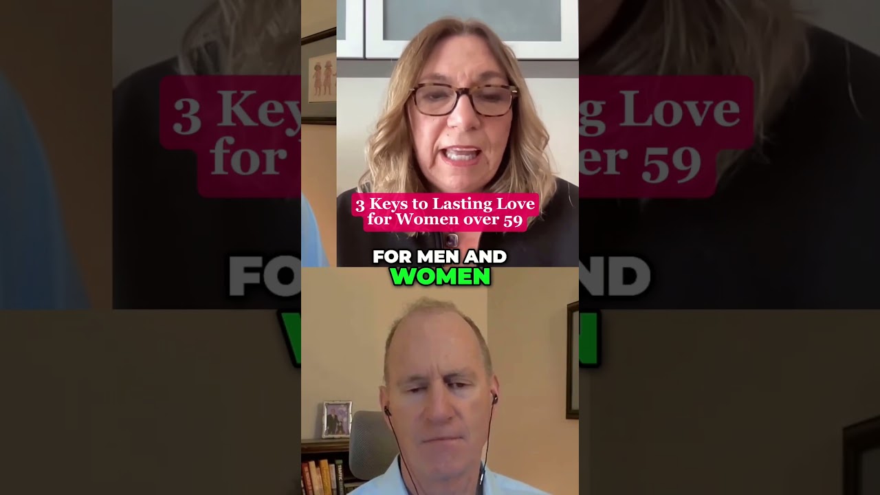 3 Keys to Lasting Love for Women Over 50