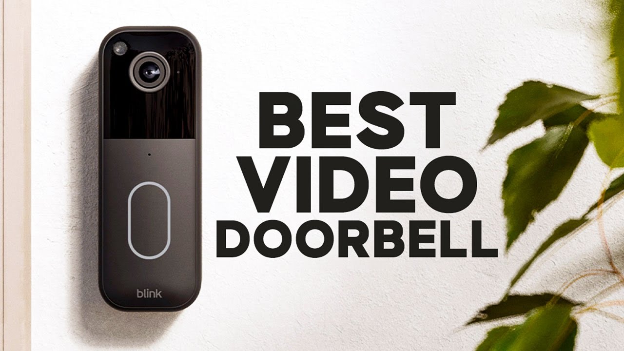 7 Best Video Doorbell to Buy