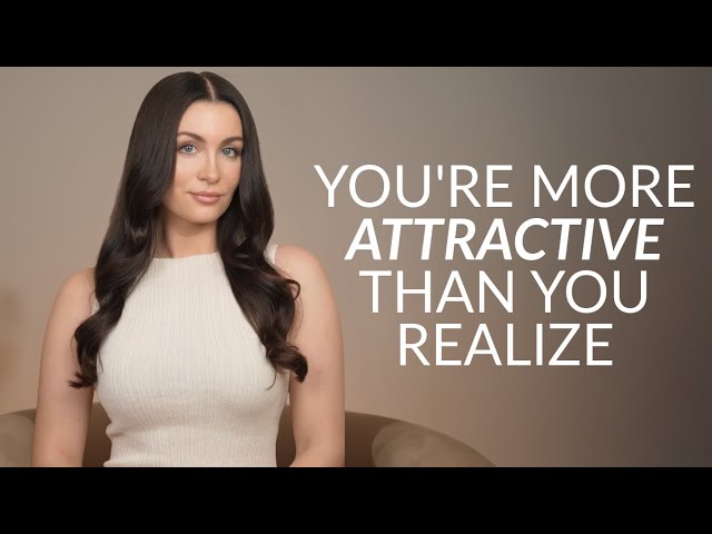 7 Clear Signs You’re Way More Attractive Than You Realize