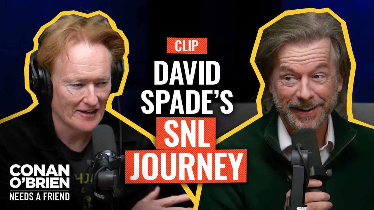 David Spade Always Felt At Risk Of Being Fired At SNL | Conan O’Brien Needs A Friend