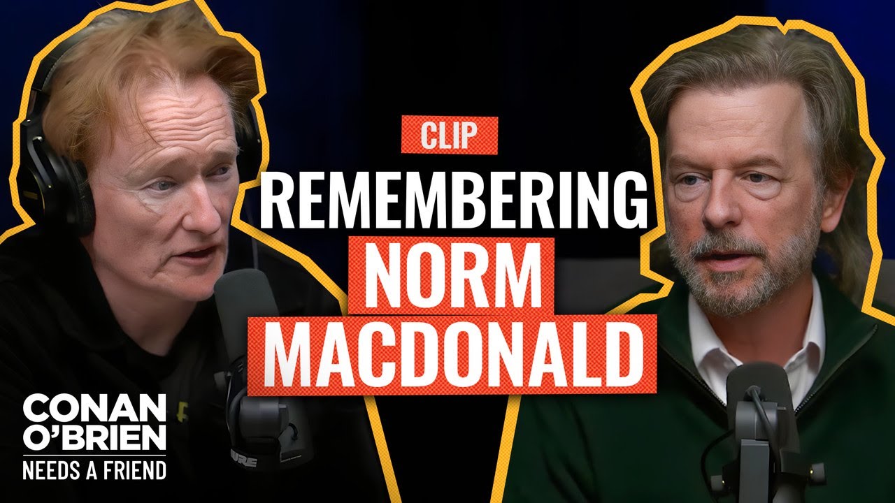 David Spade & Conan Remember Their Friend Norm Macdonald | Conan O’Brien Needs A Friend