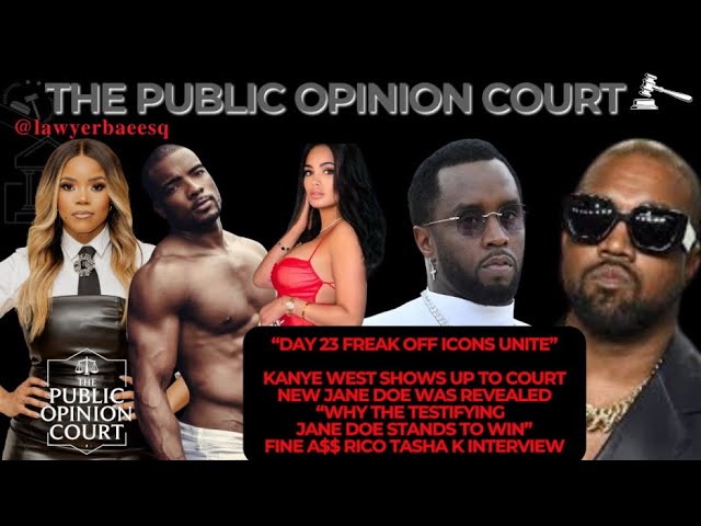 DAY 23: FREAK OFF ICONS UNITE | KANYE PULLS UP | NEW JANE DOE REVEALED | RICO FINE A$$ x TASHA K