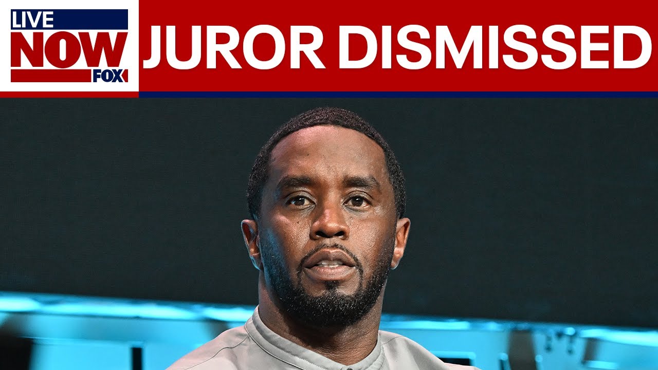 Diddy trial: Juror dismissed over credibility concerns, sex trafficking case continues
