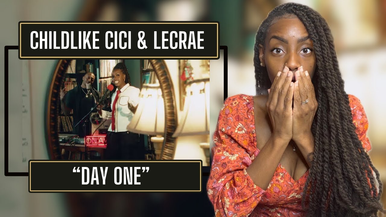 First Time Hearing Childlike CiCi & Lecrae – Day One  | REACTION 🔥🔥🔥