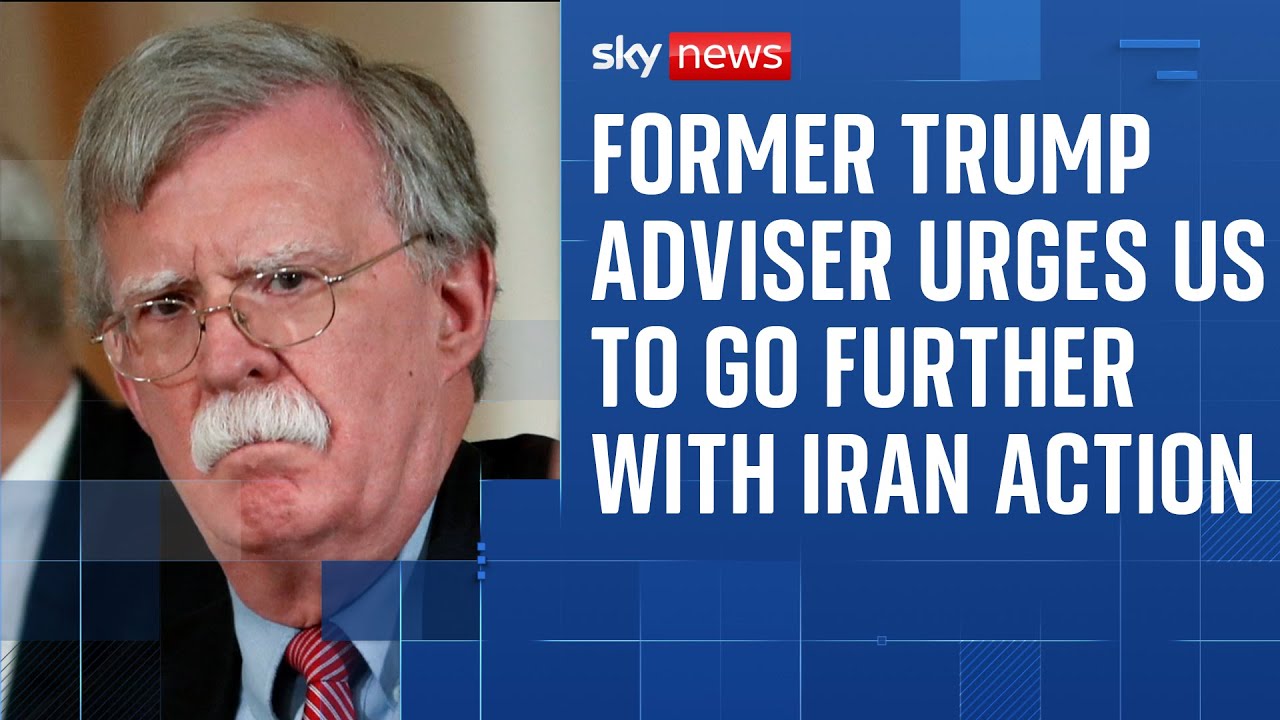 Former US ambassador John Bolton says Trump made the right decision to attack Iran