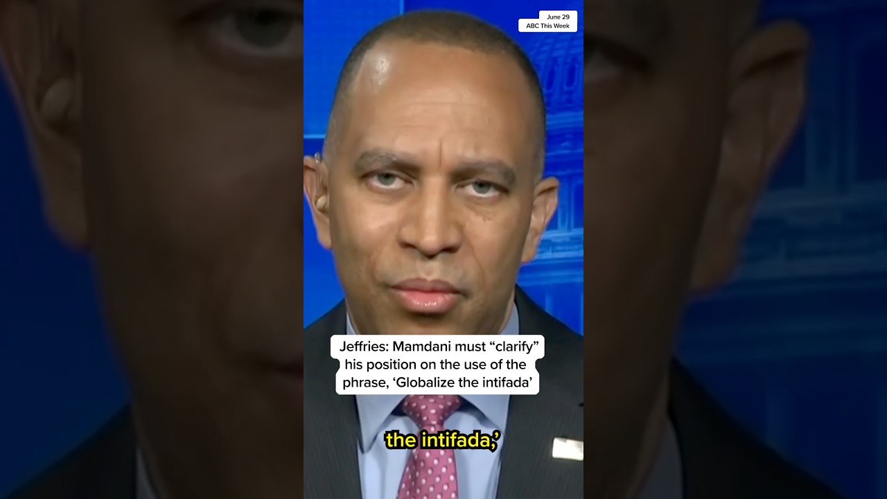 Jeffries: Mamdani must ‘clarify’ his position on the use of the phrase, ‘Globalize the intifada’