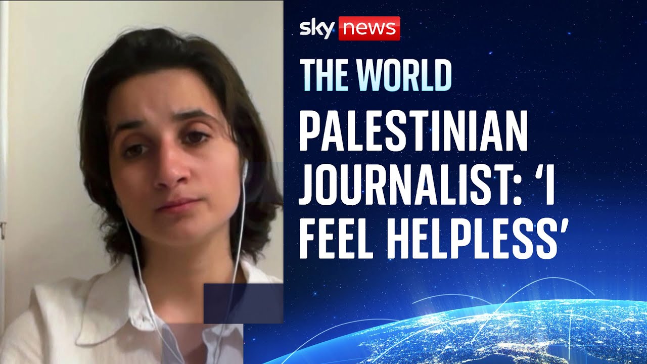 Palestinian journalist: ‘I feel like I am so helpless’