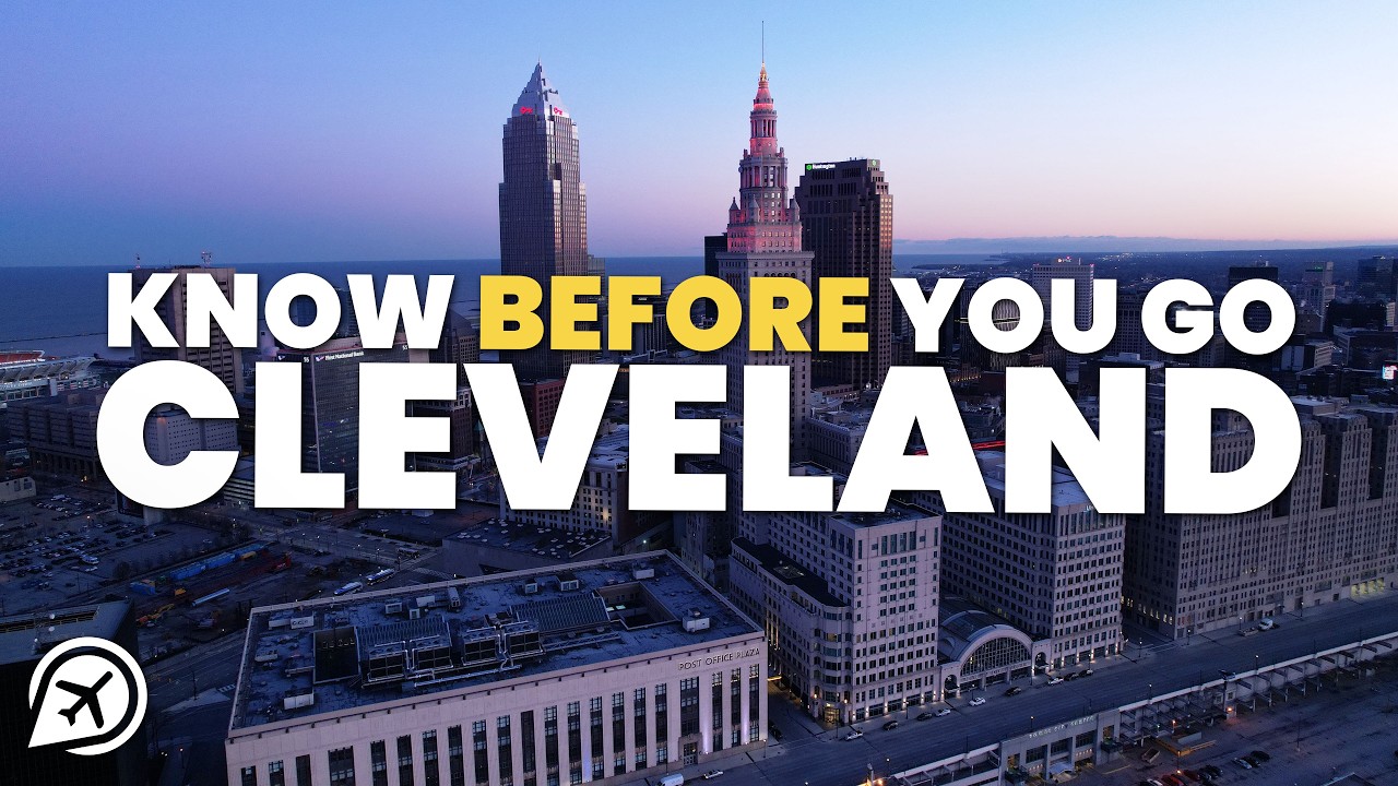 THINGS TO KNOW BEFORE YOU GO TO CLEVELAND