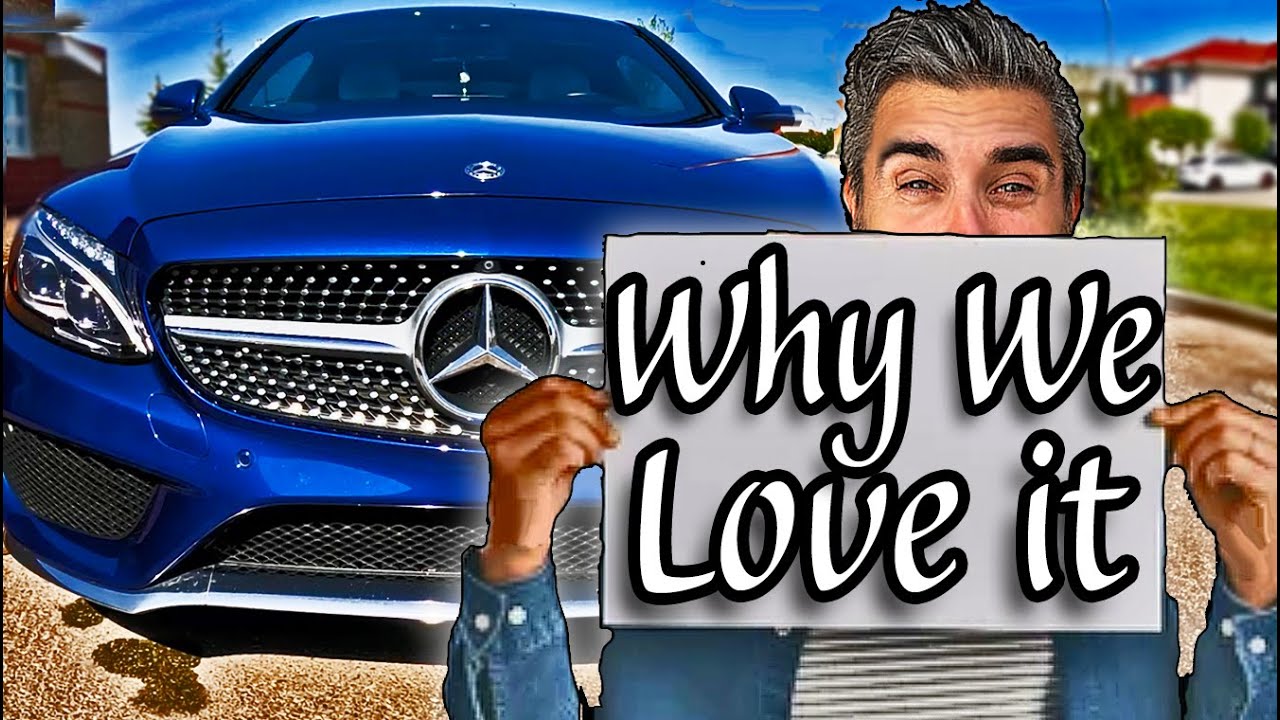 What WE LOVE About Our Mercedes C Class Despite ALL THE PROBLEMS