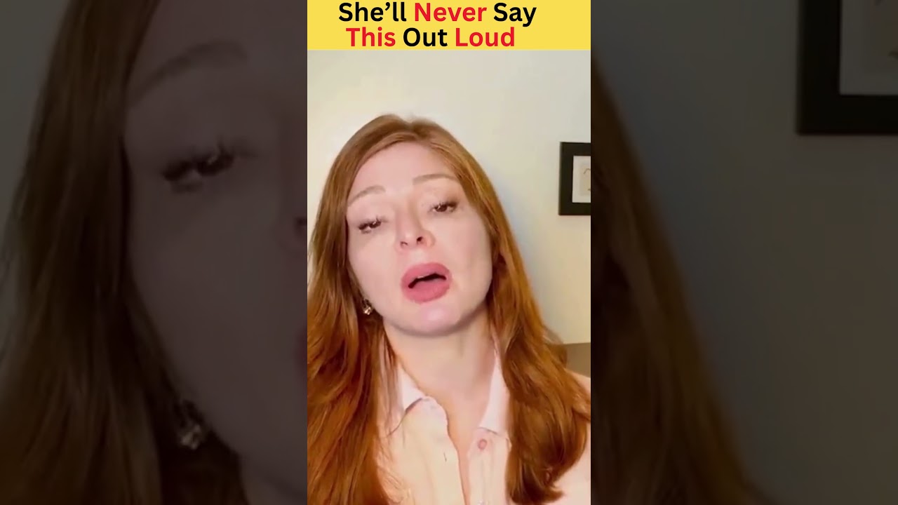 Women Wont Say This, But Its True 2 Brutal Truths