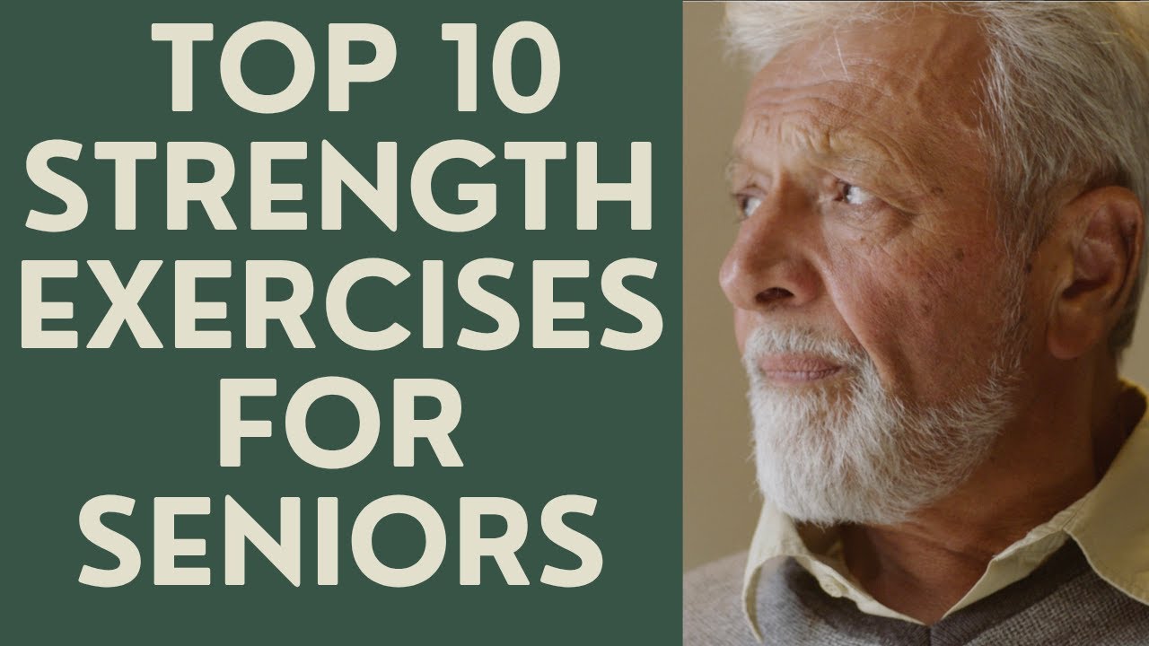 10 best strength exercises for seniors 1