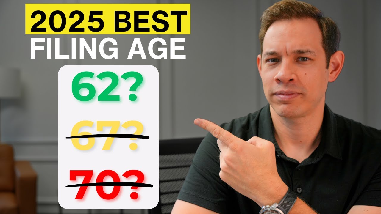 2025 Social Security: The SMARTEST Age to Claim Benefits