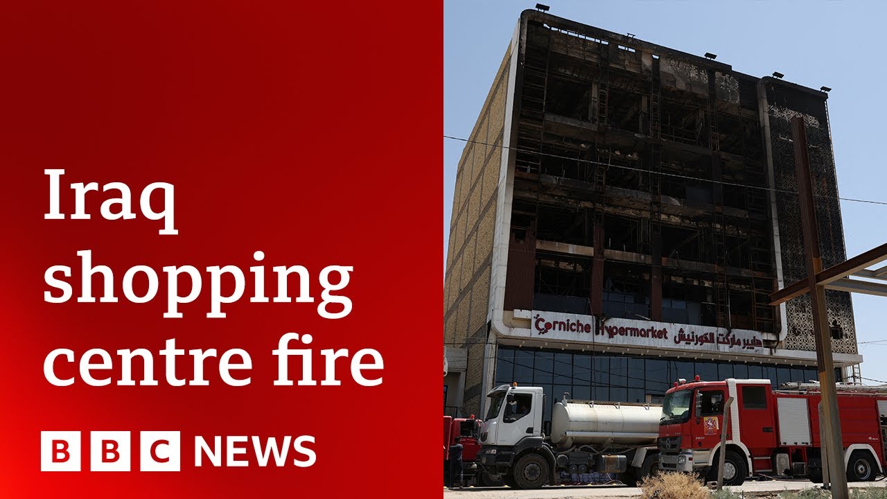 At least 60 dead after Iraq shopping centre fire | BBC News