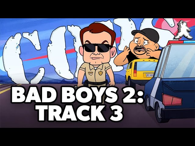 Bad Boys 2: Track 3