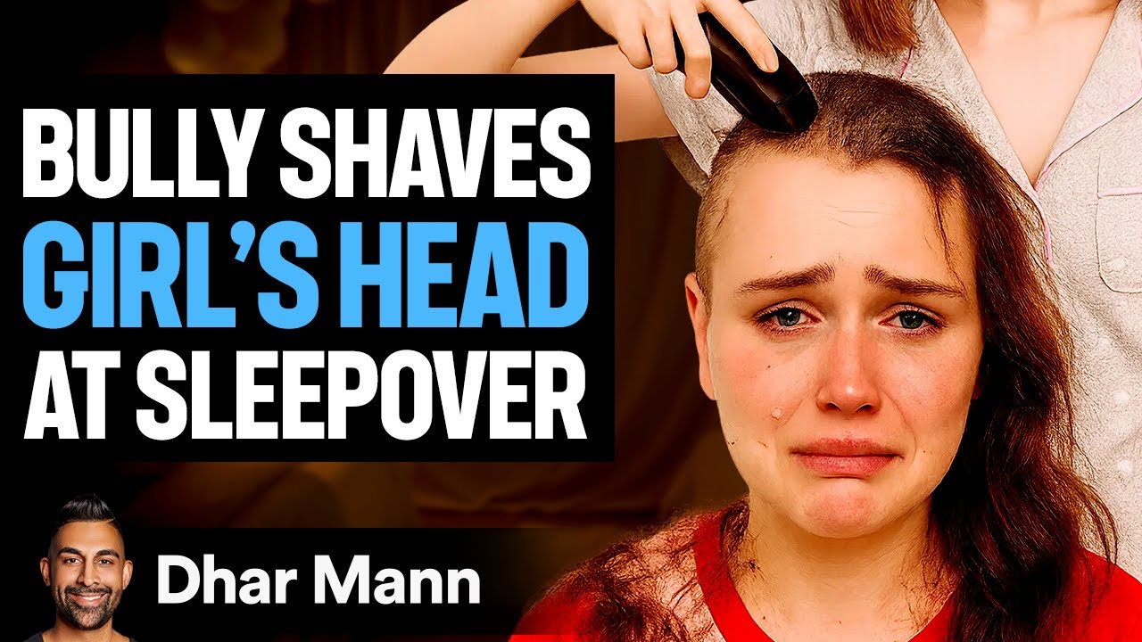 Bully SHAVES GIRL’S HEAD At Sleepover | Dhar Mann Studios