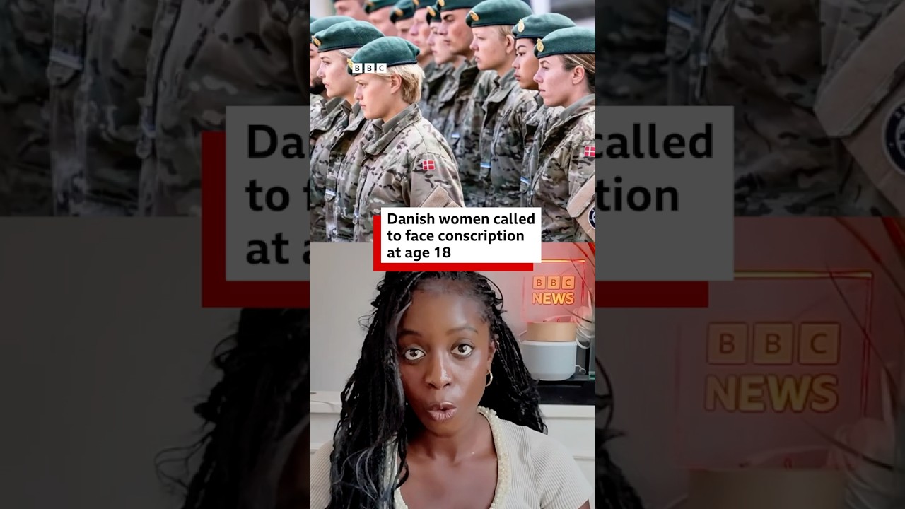 Danish women will be called up for military service when they turn 18. #BBCNews
