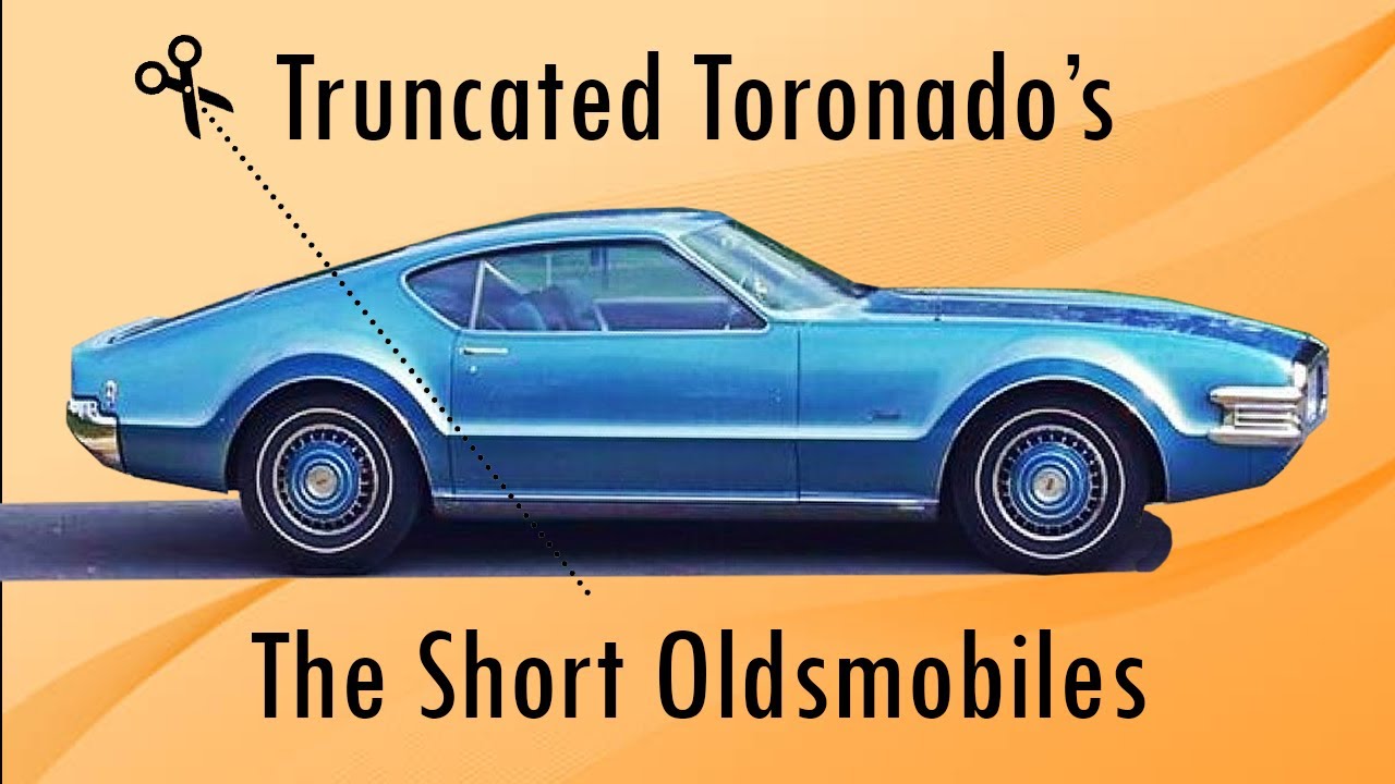 Did You Know: Truncated Toronado’s, The Short Oldsmobiles